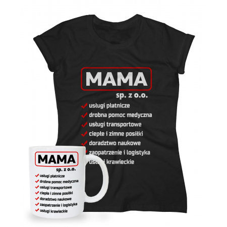 Zestaw na Dzień Matki dla Mamy koszulka + kubek Mama sp. z o.o.